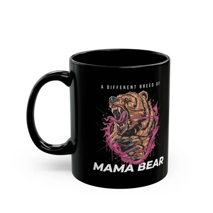 A Different Breed of Mama Bear 11oz Black Mug Mothers Day Coffee Lovers