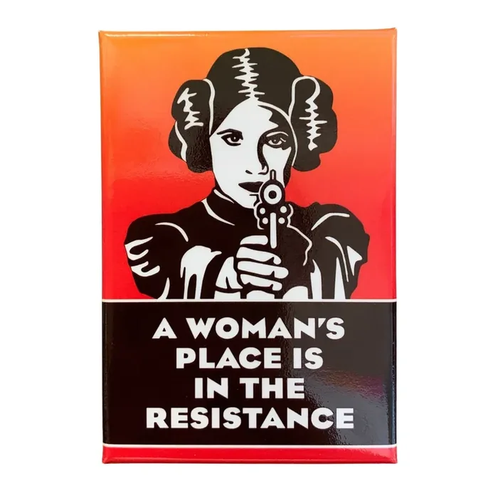 A Woman‘s Place Is In The Resistance Fridge Magnet