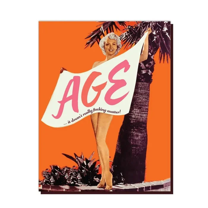 AGE Doesn‘t Matter Greeting Card