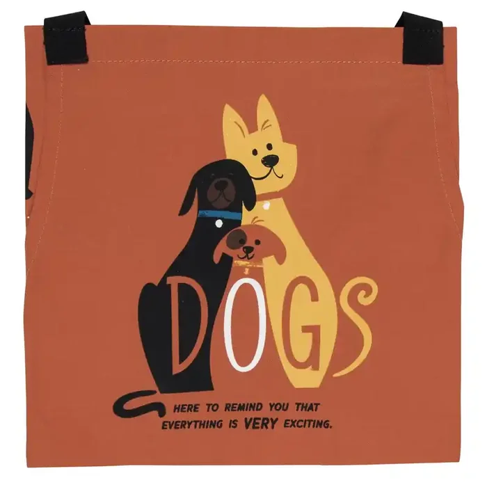 Dogs. Here To Remind You That Everything Is Exciting Funny Cooking and BBQ Apron Unisex 2 Pockets Adjustable Strap 100% Cotton BlueQ at GetBullish