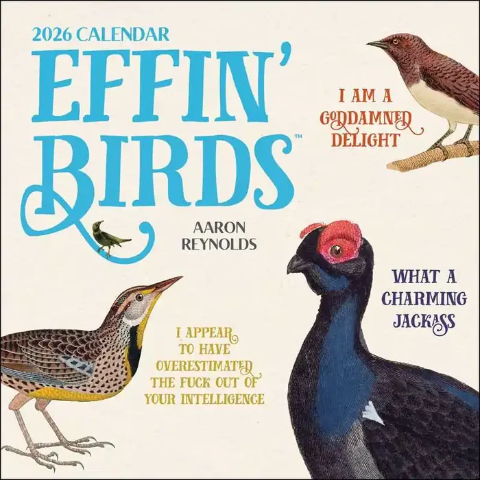 Effin‘ Birds 2026 Wall Calendar by Aaron Reynolds Vintage Bird Artwork with Funny Words Calendar Poster 12″ x 12″