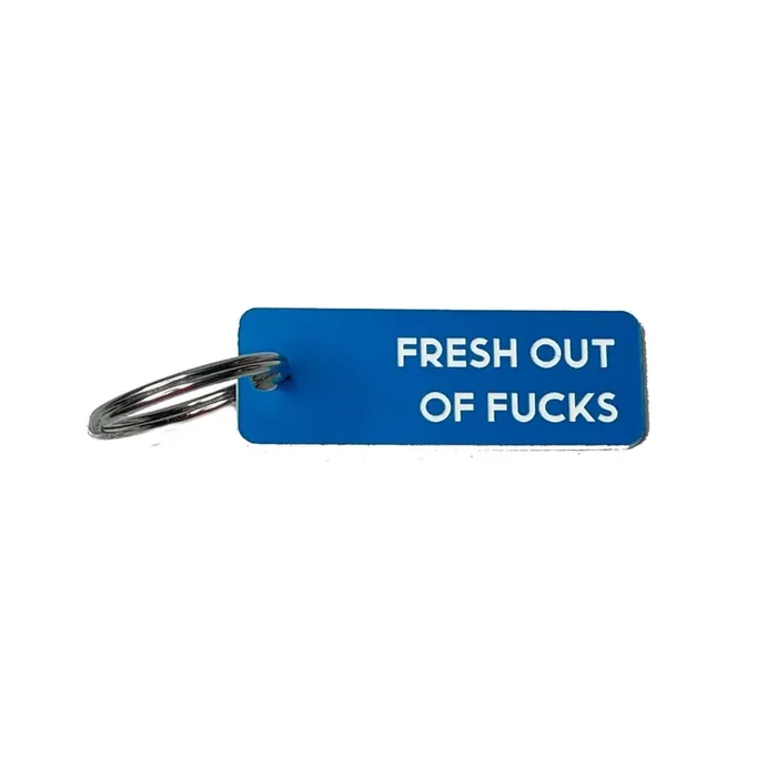 Fresh Out Of Fucks Acrylic Key Tag in Blue 2″ x .75″