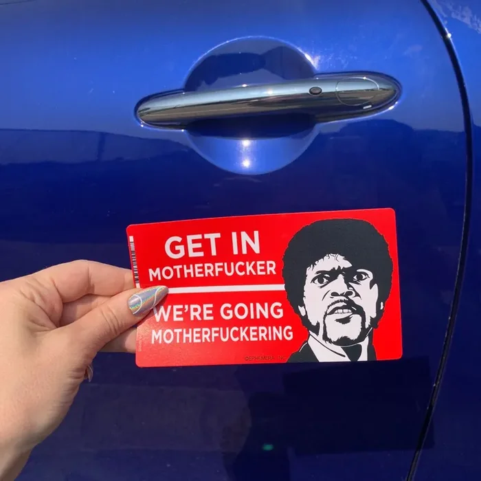 Get in Motherfucker Vinyl Sticker Rectangular Large Size Decal 6″ x 3.4″
