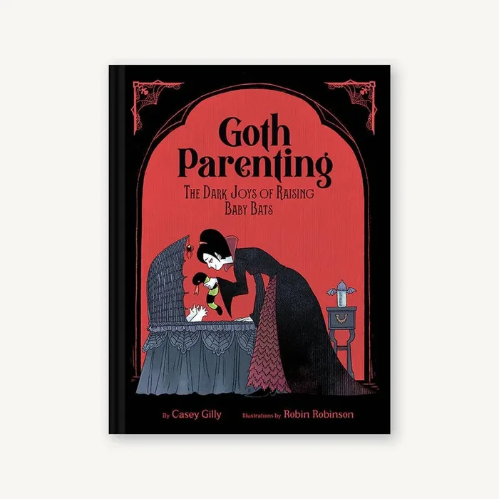 Goth Parenting Book – The Dark Joys of Raising Baby Bats Illustrated Humor Parenthood Book