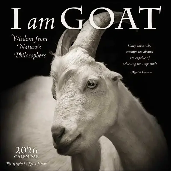 I Am Goat 2026 Wall Calendar by Kevin Horan Black-and-white Photos of Goats with Quotes Poster Calendar