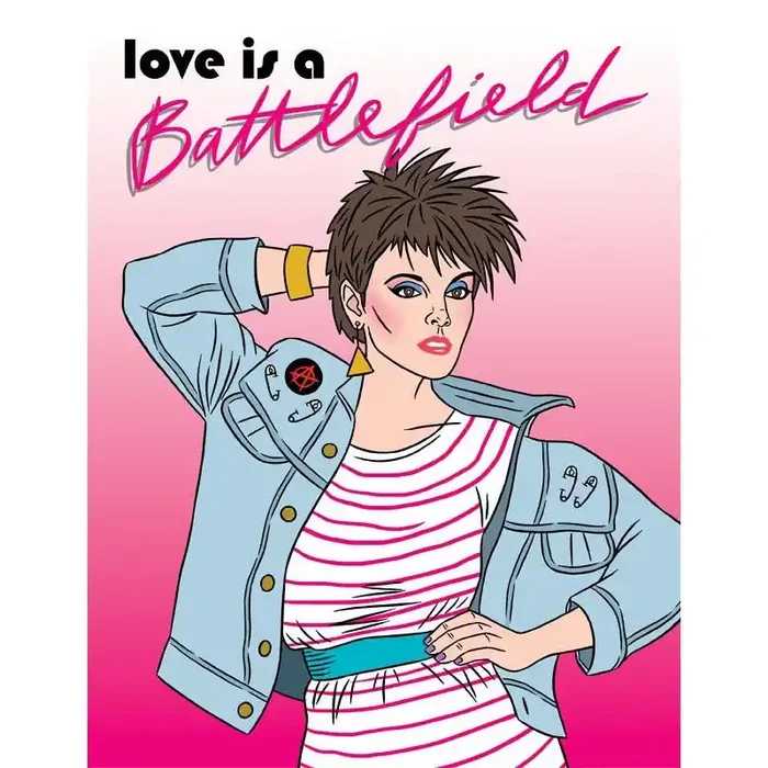 Love Is A Battlefield Greeting Card Pat Benatar