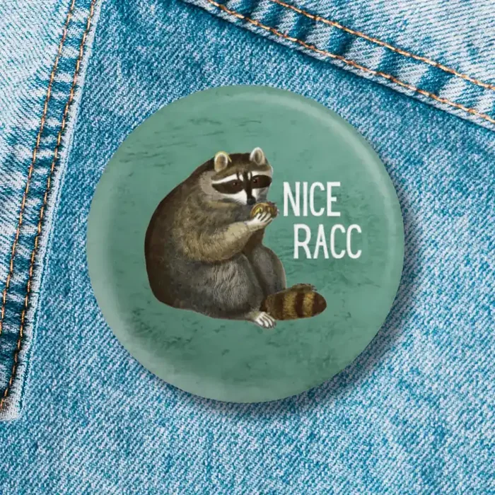 Nice Racc Vintage Raccoon Illustration Pun 1.25″ Button Pin Pinback Button Badge
