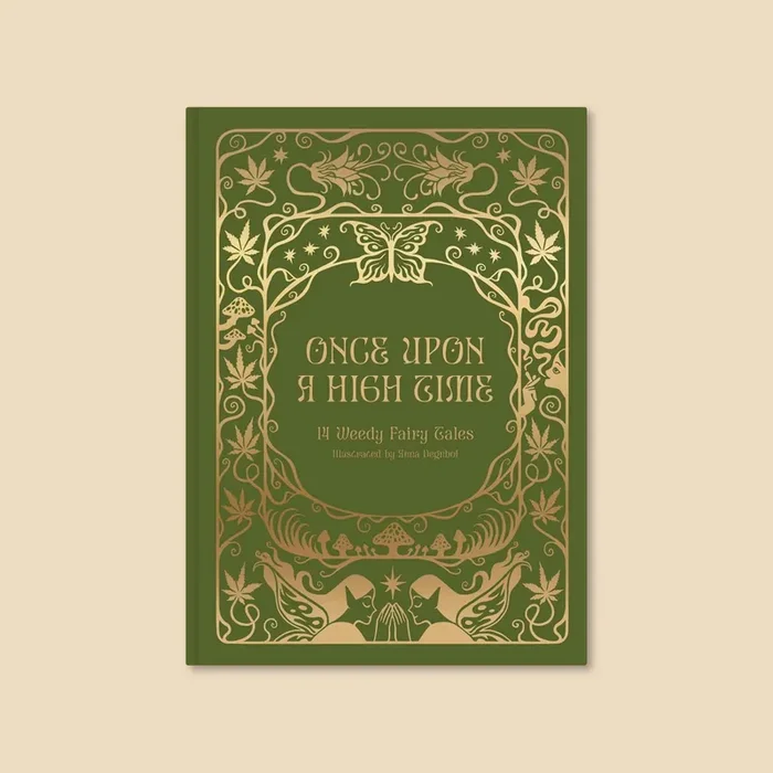 Once Upon a High Time Weedy Fairy Tales