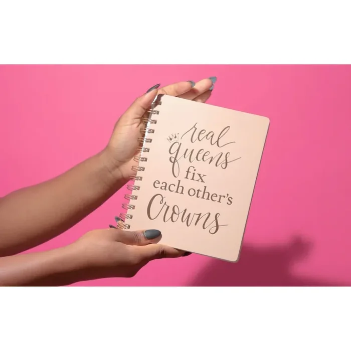 Real Queens Fix Each Other‘s Crowns Spiral Notebook in Blush Palette 5.75″ x 7.5″ 120 Lined Pages
