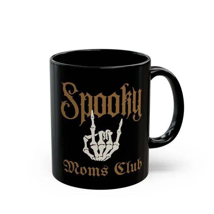 Spooky Moms Club 11oz Black Mug Mothers Day Coffee Lovers Skeleton Hand