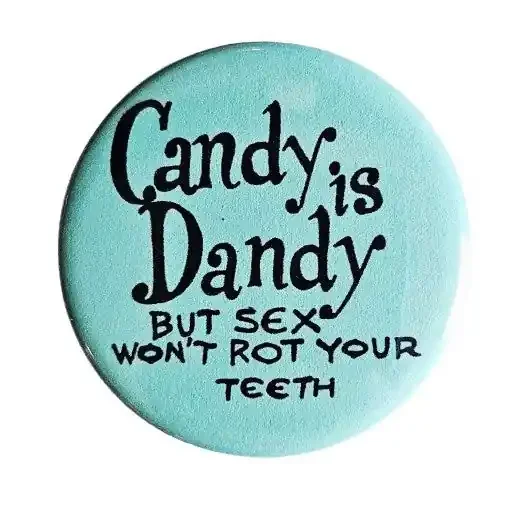 Vintage Reproduction Candy is Dandy Small Pinback Button 1.25″ Diameter ‘60 ‘70s ‘80s Retro Pin