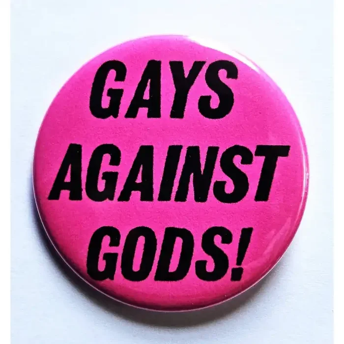 Vintage Reproduction Gays Against Gods Pride Small Pinback Button 1.25″ Diameter