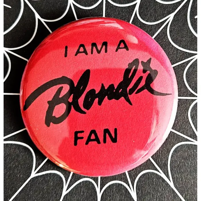 Vintage Reproduction I Am A Blondie Fan Small Pinback Button Classic Punk Rock 1.25″ Diameter