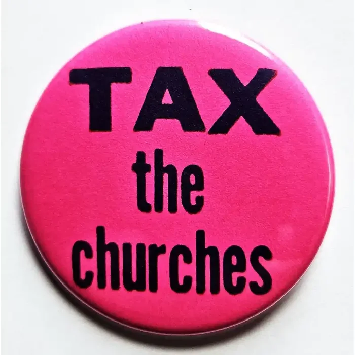 Vintage Reproduction Tax the Churches Political Set Small Pinback Button 1.25″ Diameter