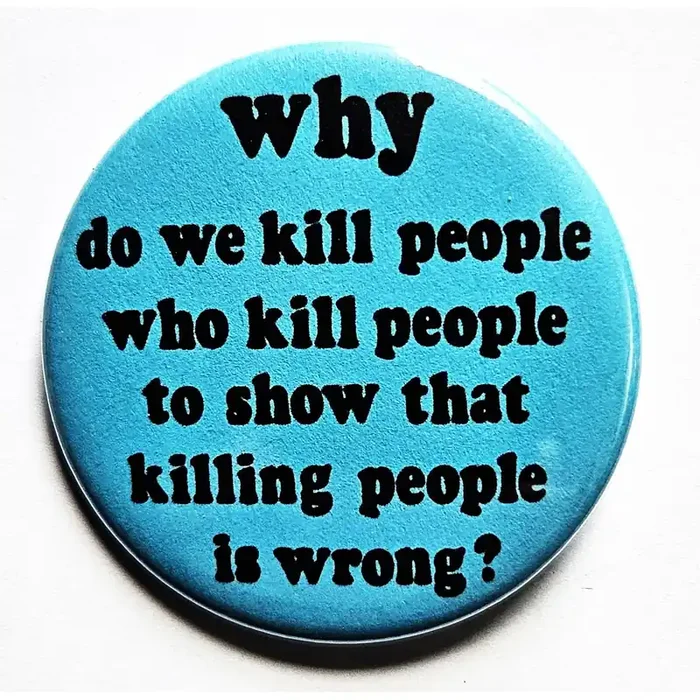 Vintage Reproduction Why Kill People Political Small Pinback Button 1.25″ Diameter ‘60 ‘70s ‘80s Retro Pin