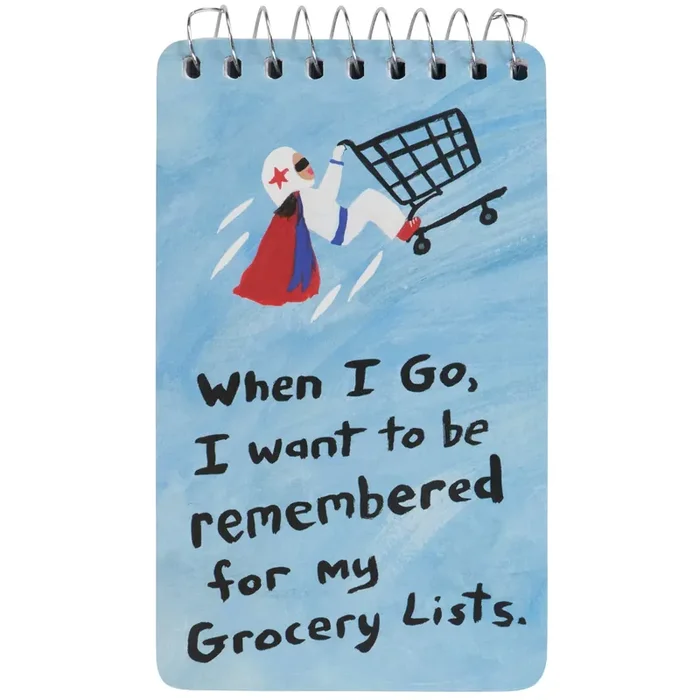 When I Go, I Want To Be Remembered For My Grocery Lists Spiral Notepad 5″ x 3″ BlueQ at GetBullish
